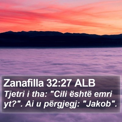 Zanafilla 32:27 ALB Bible Verse Image