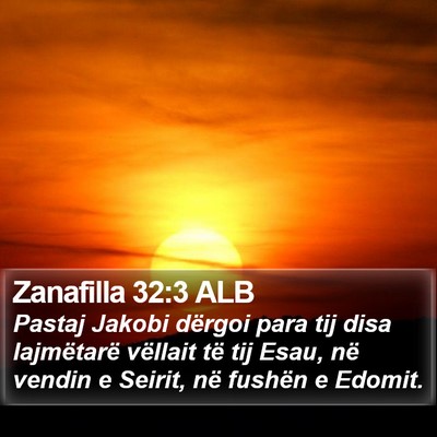 Zanafilla 32:3 ALB Bible Verse Image
