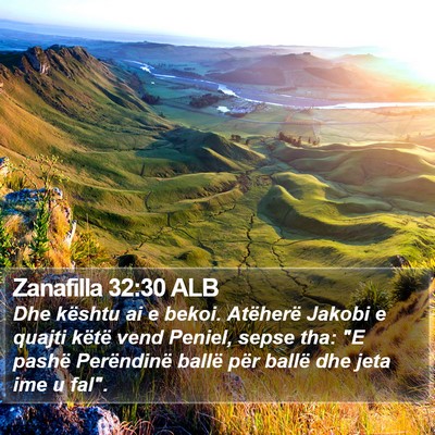 Zanafilla 32:30 ALB Bible Verse Image