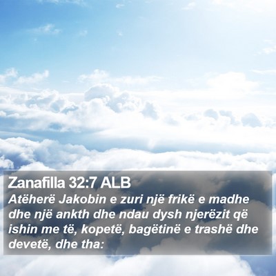 Zanafilla 32:7 ALB Bible Verse Image