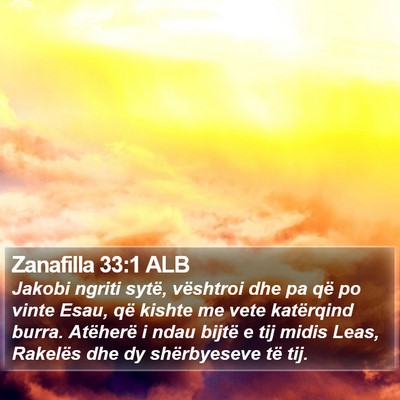 Zanafilla 33:1 ALB Bible Verse Image