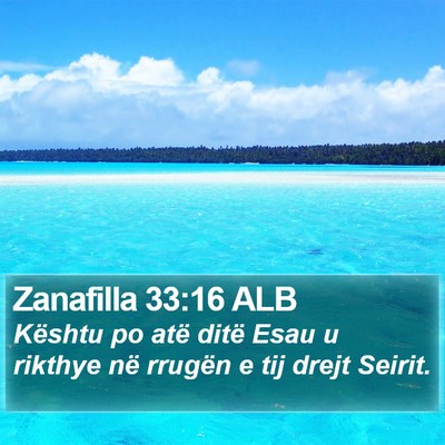 Zanafilla 33:16 ALB Bible Verse Image