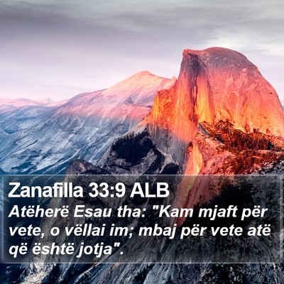 Zanafilla 33:9 ALB Bible Verse Image