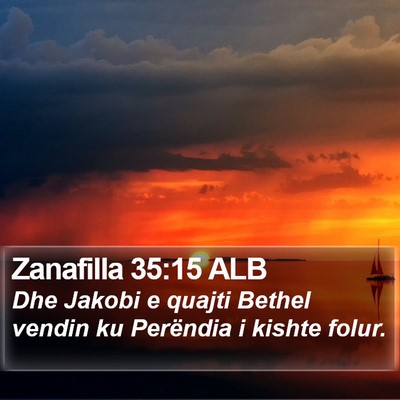 Zanafilla 35:15 ALB Bible Verse Image