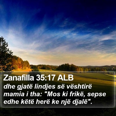 Zanafilla 35:17 ALB Bible Verse Image