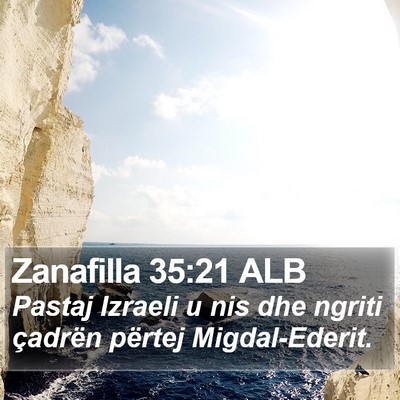 Zanafilla 35:21 ALB Bible Verse Image