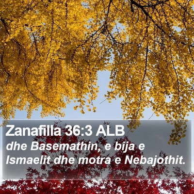 Zanafilla 36:3 ALB Bible Verse Image