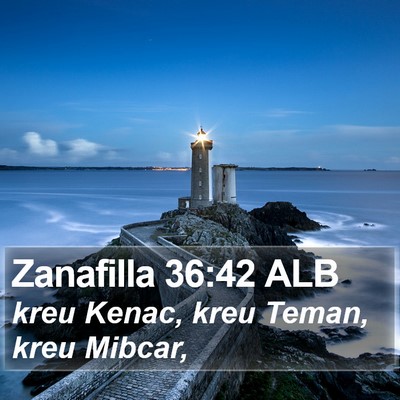 Zanafilla 36:42 ALB Bible Verse Image