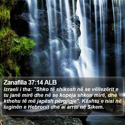 Zanafilla 37:14 ALB Bible Verse Image