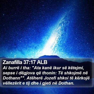 Zanafilla 37:17 ALB Bible Verse Image