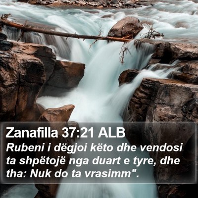 Zanafilla 37:21 ALB Bible Verse Image