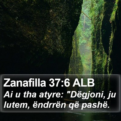 Zanafilla 37:6 ALB Bible Verse Image