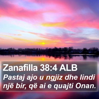 Zanafilla 38:4 ALB Bible Verse Image
