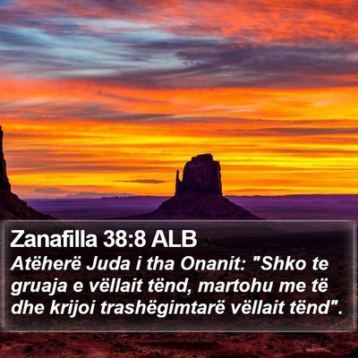 Zanafilla 38:8 ALB Bible Verse Image