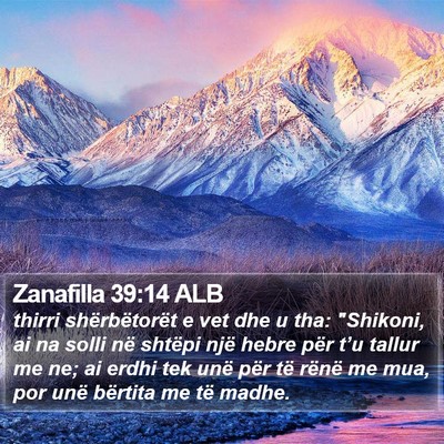 Zanafilla 39:14 ALB Bible Verse Image
