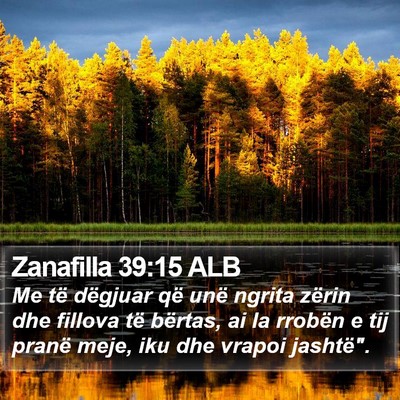 Zanafilla 39:15 ALB Bible Verse Image