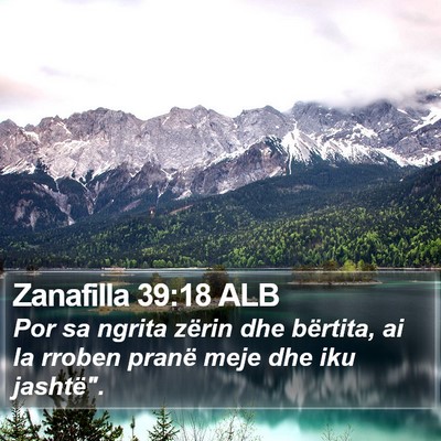 Zanafilla 39:18 ALB Bible Verse Image