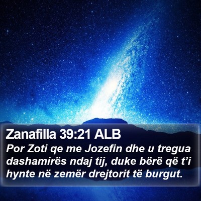 Zanafilla 39:21 ALB Bible Verse Image