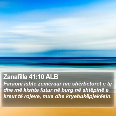Zanafilla 41:10 ALB Bible Verse Image