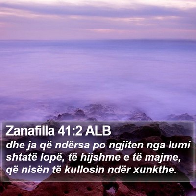 Zanafilla 41:2 ALB Bible Verse Image