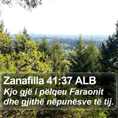 Zanafilla 41:37 ALB Bible Verse Image