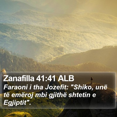 Zanafilla 41:41 ALB Bible Verse Image