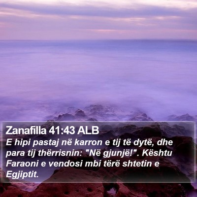 Zanafilla 41:43 ALB Bible Verse Image