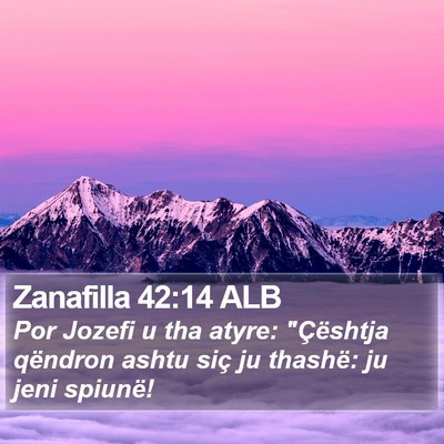 Zanafilla 42:14 ALB Bible Verse Image