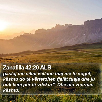 Zanafilla 42:20 ALB Bible Verse Image