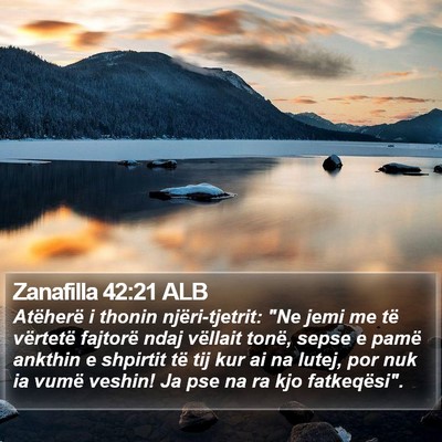 Zanafilla 42:21 ALB Bible Verse Image