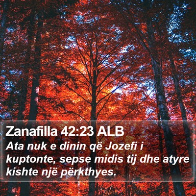Zanafilla 42:23 ALB Bible Verse Image