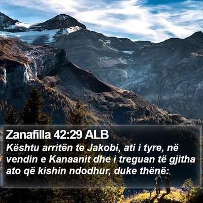 Zanafilla 42:29 ALB Bible Verse Image