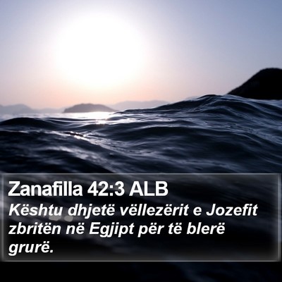 Zanafilla 42:3 ALB Bible Verse Image