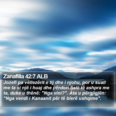 Zanafilla 42:7 ALB Bible Verse Image