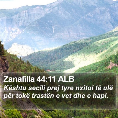Zanafilla 44:11 ALB Bible Verse Image