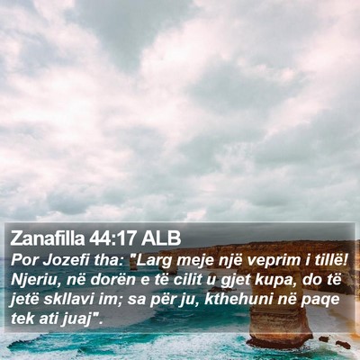 Zanafilla 44:17 ALB Bible Verse Image