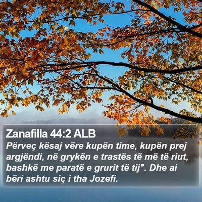 Zanafilla 44:2 ALB Bible Verse Image