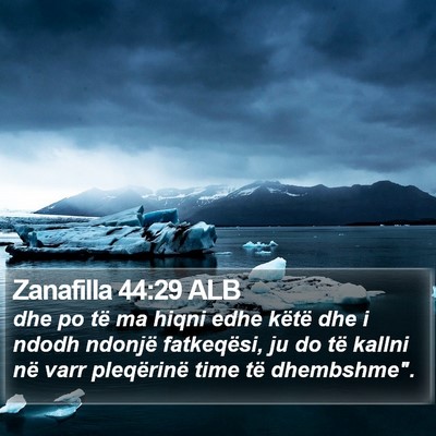 Zanafilla 44:29 ALB Bible Verse Image