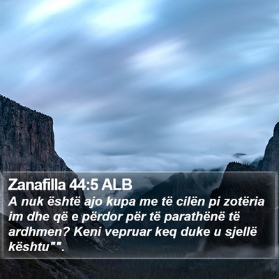 Zanafilla 44:5 ALB Bible Verse Image