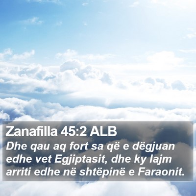 Zanafilla 45:2 ALB Bible Verse Image
