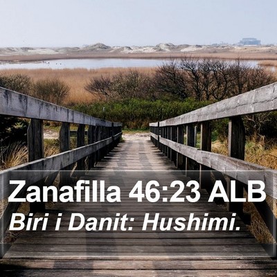 Zanafilla 46:23 ALB Bible Verse Image