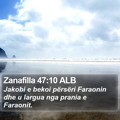 Zanafilla 47:10 ALB Bible Verse Image