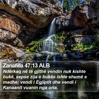 Zanafilla 47:13 ALB Bible Verse Image