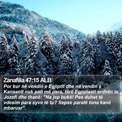 Zanafilla 47:15 ALB Bible Verse Image