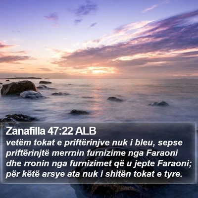 Zanafilla 47:22 ALB Bible Verse Image