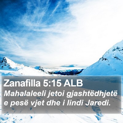 Zanafilla 5:15 ALB Bible Verse Image