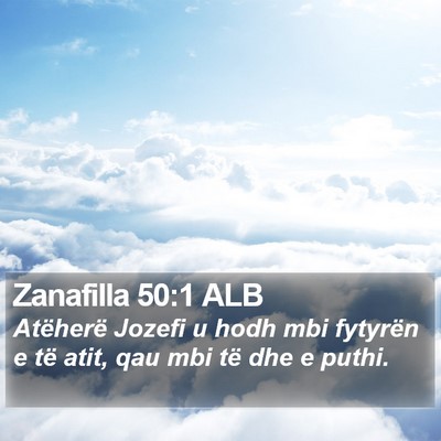 Zanafilla 50:1 ALB Bible Verse Image