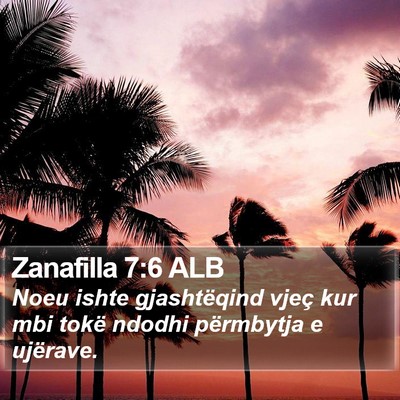 Zanafilla 7:6 ALB Bible Verse Image