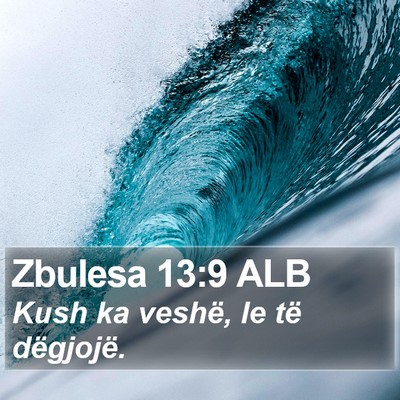 Zbulesa 13:9 ALB Bible Verse Image