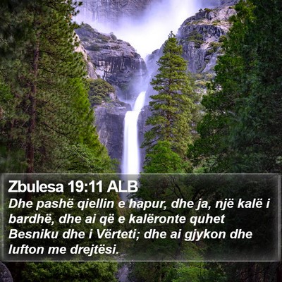 Zbulesa 19:11 ALB Bible Verse Image